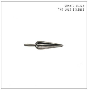 DONATO DOZZY The Loud Silence CD