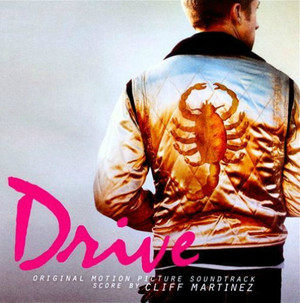 CLIFF MARTINEZ: Drive (Original Motion Picture Soundtrack) 2LP