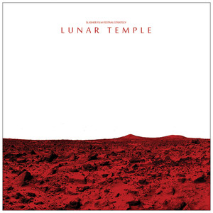 SLASHER FILM FESTIVAL STRATEGY: Lunar Temple LP