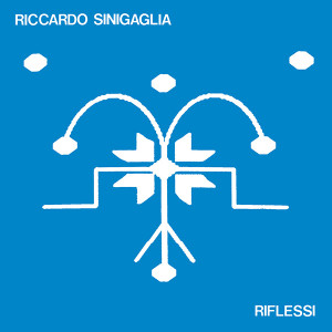 RICCARDO SINIGAGLIA: Riflessi LP