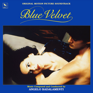 ANGELO BADALAMENTI: Blue Velvet (Soundtrack) (Blue Vinyl) LP