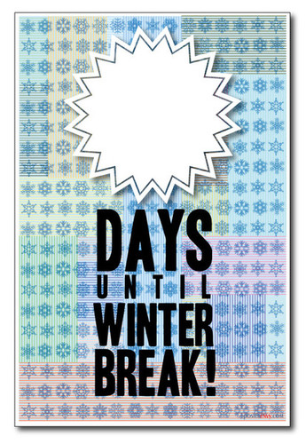 PosterEnvy Days Until Winter Break NEW Classroom Poster cm885 posterenvy-days-until-winter-break-new-classroom-poster-cm885