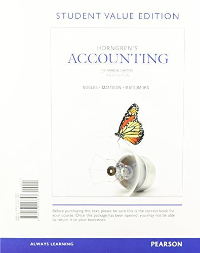 Horngren's Accounting: The Managerial Chapters 11th Edition Horngren's Accounting: The Managerial Chapters 11th Edition