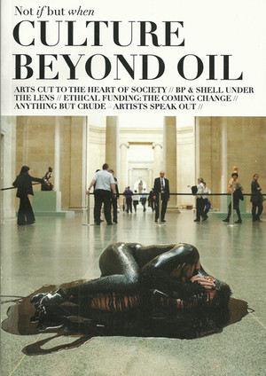 Not if but When: Culture Beyond Oil