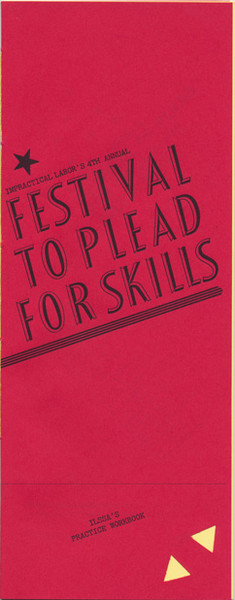 Impractical Labor's 4th Annual Festival To Plead For Skills 325
