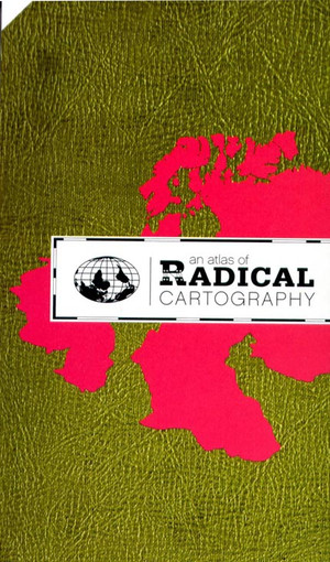 An Atlas of Radical Cartography