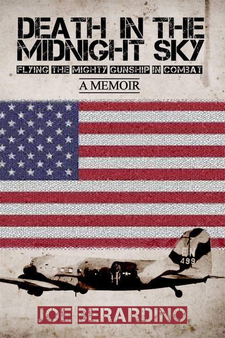 Death in the Midnight Sky: Flying the Mighty Gunship in Combat Death in the Midnight Sky: Flying the Mighty Gunship in Combat
