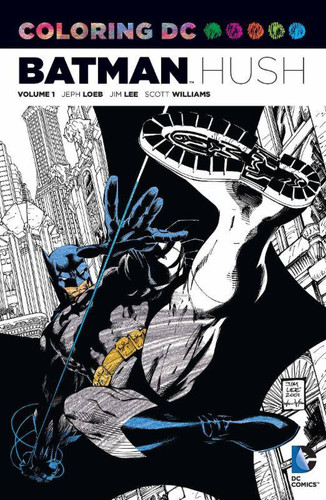 COLORING BOOK DC TP VOL 01 BATMAN HUSH
