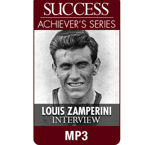 SUCCESS Achiever's Series MP3: Louis Zamperini