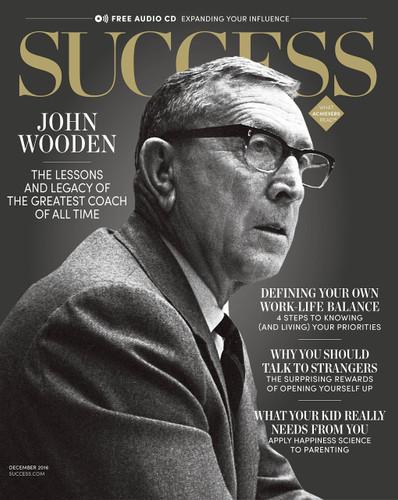 SUCCESS Magazine December 2016 - Coach John Wooden