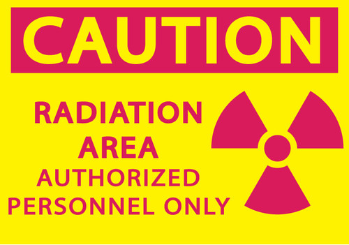 Caution Radiation Area Authorized Personnel Only Sign 