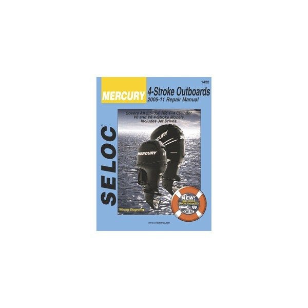 Seloc Service Manual Mercury Outboard 4 Stroke 2005 2011