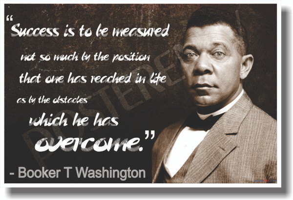 PosterEnvy - Success Is to Be Measured - Booker T. Washington - NEW ...