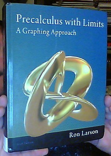 Precalculus with Limits : A Graphing Approach (Fifth Edition)(Larson)(Hardcover) Precalculus with Limits : A Graphing Approach (Fifth Edition)(Larson)(Hardcover)