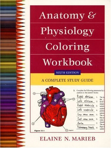 Anatomy And Physiology Coloring Workbook - Elaine N Marieb