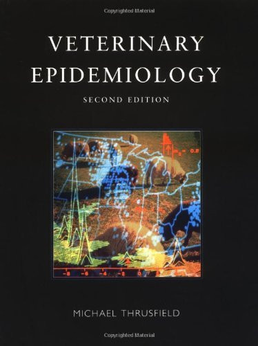 Veterinary Epidemiology by Michael Thrusfield