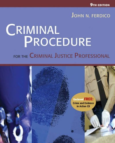 Criminal Procedure For The Criminal Justice Professional Ferdico American Book Warehouse