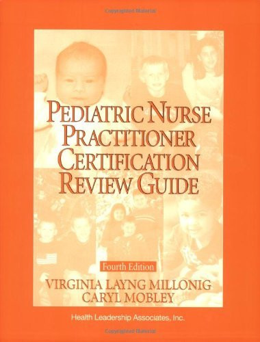 Pediatric Nurse Practitioner Certification Review Guide