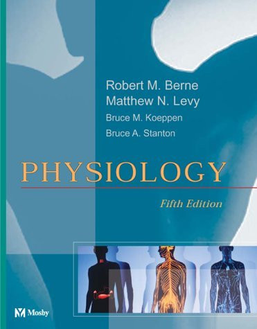 Berne And Levy Physiology Robert M Berne / Koeppen Isbn 9780323073622 ...