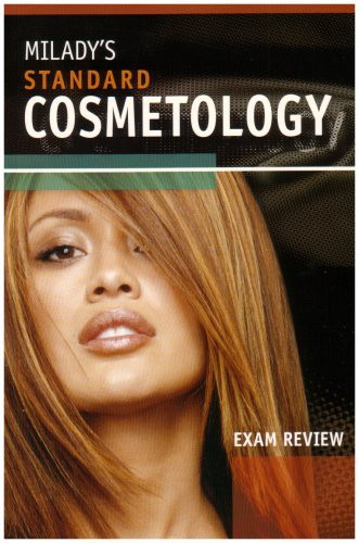 Exam Review For Milady Standard Cosmetology By Milady