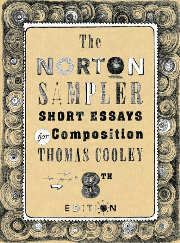 The Norton Sampler Short Essays For Composition Thomas