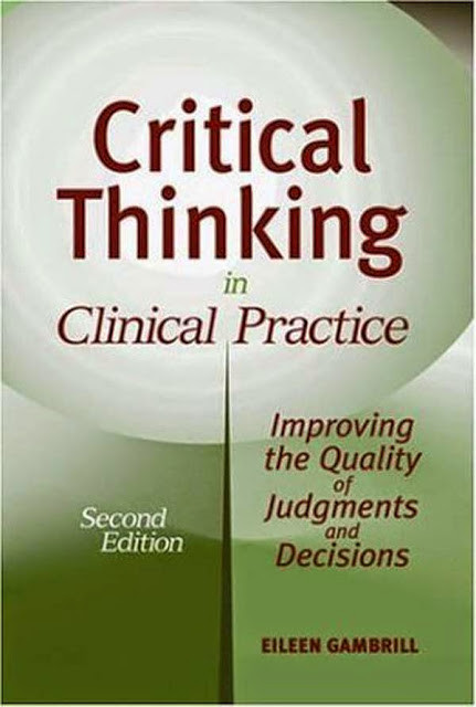 evaluating critical thinking in clinical practice Critical thinking in the intensive care unit ©2007 hcpro, inc iii evaluating skills surgical nursing clinical practice for more than 29 years. evaluating critical thinking in clinical practice Critical thinking in the intensive care unit ©2007 hcpro, inc iii evaluating skills surgical nursing clinical practice for more than 29 years.