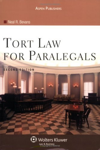 Tort Law For Paralegals By Bevans American Book Warehouse