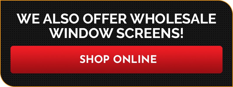 we-also-offer-wholesale-window-screens-.png