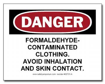 Danger Formaldehyde Contaminated Clothing, Avoid...Label - Safety Emporium