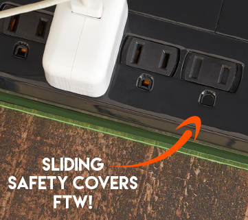 Trip Lite power strips are for scrubs. We've got sliding safety covers. 