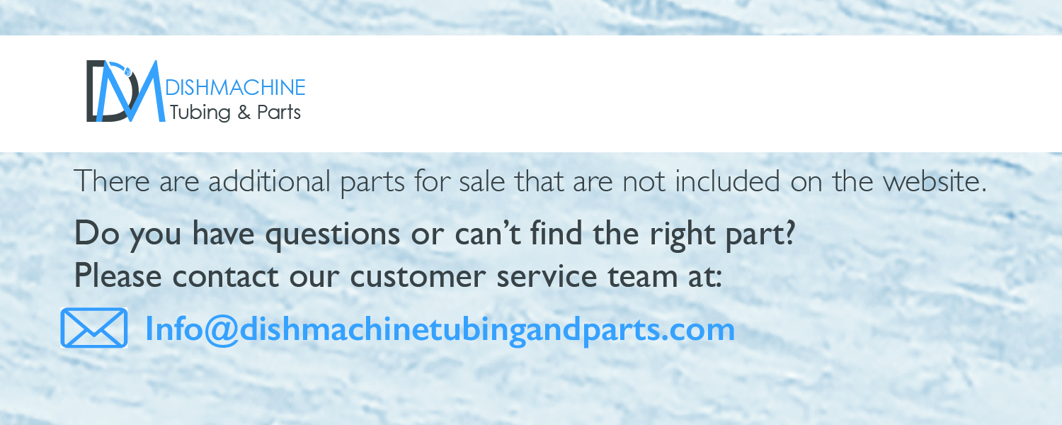 Commercial Dishwasher Repair Parts Dishmachne Tubing & Parts