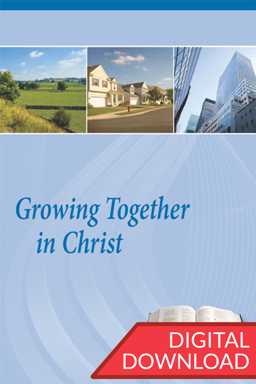 Growing Together in Christ - Premium Commentary - BaptistWay Press